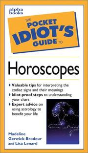 Cover of: The Pocket Idiot's Guide to Horoscopes by Madeline Gerwick-Brodeur, Madeline Gerwick-Brodeur