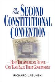 Cover of: The second constitutional convention by Richard E. Labunski, Richard E. Labunski
