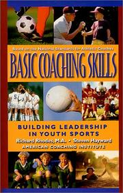 Cover of: Basic Coaching Skills, Building Leadership in Youth Sports