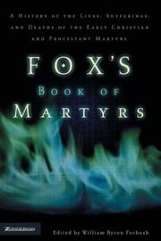 Cover of: Fox's Book of Martyrs by William Byron Forbush