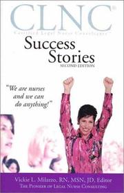 Cover of: CLNC Success Stories: Certified Legal Nurse Consultant Success Stories, Second Edition