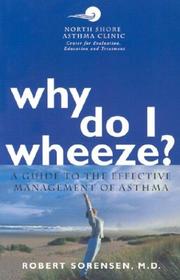 Why do I wheeze? by Richard Sorensen
