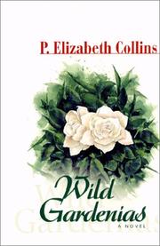 Cover of: Wild gardenias: a novel