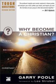 Cover of: Why Become a Christian? (Tough Questions) by Garry Poole