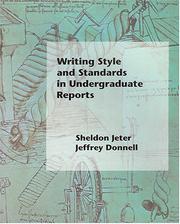 Writing style and standards in undergraduate reports by Sheldon Jeter, Jeffrey Donnell