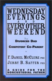 Wednesday evenings and every other weekend by F. Daniel McClure, Jerry B. Saffer
