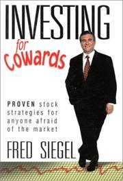 Cover of: Investing for Cowards: Proven Stock Strategies for Anyone Afraid of the Market