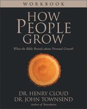 Cover of: How People Grow Workbook by Henry Cloud, John Sims Townsend