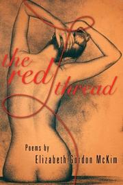 Cover of: The red thread by Elizabeth McKim