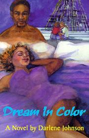 Cover of: Dream In Color by Darlene Johnson