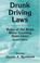 Cover of: Drunk Driving Laws