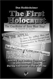 Cover of: The First Holocaust: Jewish Fund Raising Campaigns with Holocaust Claims During and After World War I (Holocaust Handbook, 6) (Holocaust Handbooks)