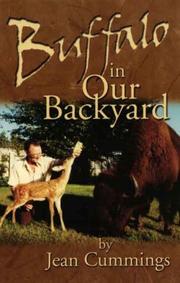 Cover of: Buffalo in our backyard by Jean Cummings