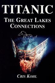 Cover of: Titanic: The Great Lakes Connections (Shipwreck Books)