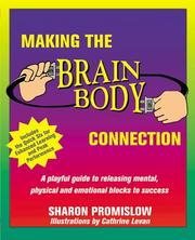 Cover of: Making the Brain Body Connection by Sharon Promislow, Sharon Promislow