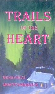 Trails of the heart by Geneviève Montcombroux