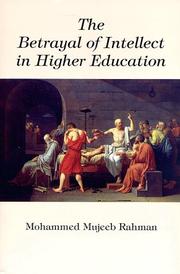 Cover of: The betrayal of intellect in higher education