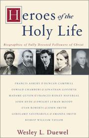 Cover of: Heroes of the Holy Life by Wesley L. Duewel