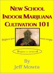 Cover of: Indoor Marijuana Cultivation 101