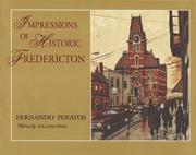 Cover of: Impressions of historic Fredericton
