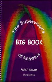 Cover of: The Supervisor's Big Book of Answers by Paula J. MacLean