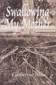 Cover of: Swallowing my mother