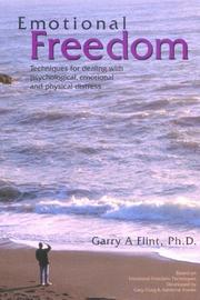 Cover of: Emotional Freedom | Garry A. Flint
