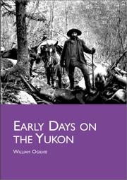 Cover of: Early Days on the Yukon: And the Story of the Gold Fields (Wolf Creek Classics)