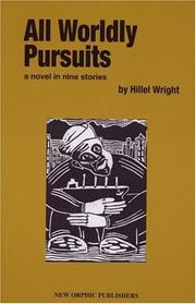 All Worldly Pursuits by Hillel Wright