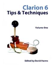 Cover of: Clarion 6 Tips & Techniques by David Harms