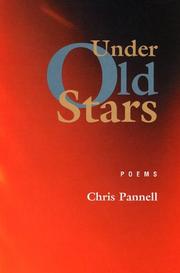 Cover of: Under old stars by Chris Pannell