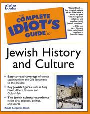 Cover of: The Complete Idiot's Guide to Jewish History and Culture by Rabbi Benjamin Blech