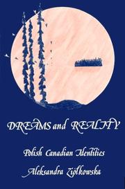 Cover of: Dreams and Reality: Polish Canadian identities