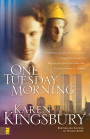 Cover of: One Tuesday morning by Karen Kingsbury