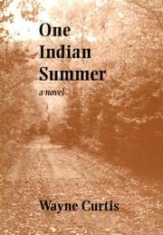 Cover of: One Indian summer by Wayne Curtis