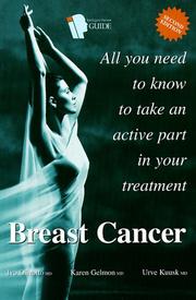 Cover of: Intelligent Patient Guide to Breast Cancer : All You Need to Know to Take an Active Part in Your Treatment (Intelligent Patient Guides)