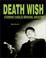 Cover of: Death Wish, Starring Charles Bronson Architect