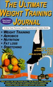 The Ultimate Weight Training Journal by Michael Jespersen