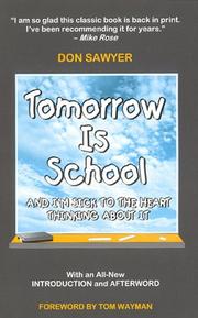 Cover of: Tomorrow Is School and I'm Sick to the Heart Thinking About It