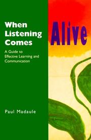 When Listening Comes Alive by Paul Madaule