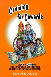 Cover of: Cruising for Cowards: Strategies, Boats and Equipment Preferred by Experienced Cruisers