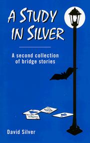 Cover of: A Study in Silver: A Second Collection of Bridge Stories (Sin)