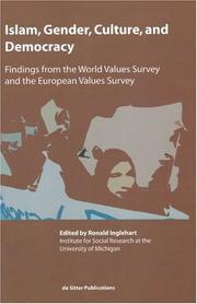 Cover of: Islam, gender, culture, and democracy: findings from the World Values Survey and the European Values Survey