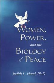 Cover of: Women, power, and the biology of peace