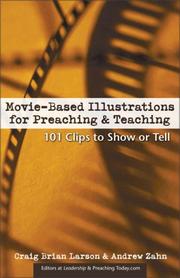 Cover of: Movie-Based Illustrations for Preaching and Teaching - Volume 1 by Craig Brian Larson, Andrew Zahn