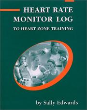 Cover of: The Heart Rate Monitor Log by Sally Edwards