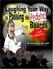 Cover of: Laughing Your Way To Passing The Pediatric Boards | Stu Silverstein
