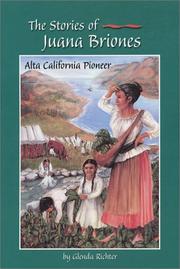 Cover of: The stories of Juana Briones by Glenda Richter