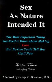 Cover of: Sex As Nature Intended It by Kristen O'Hara, Jeffrey O'Hara