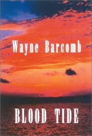 Blood tide by Wayne Barcomb